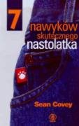 7 nawyków skutecznego nastolatka: Obowiązkowy przewodnik dla młodzieży Books