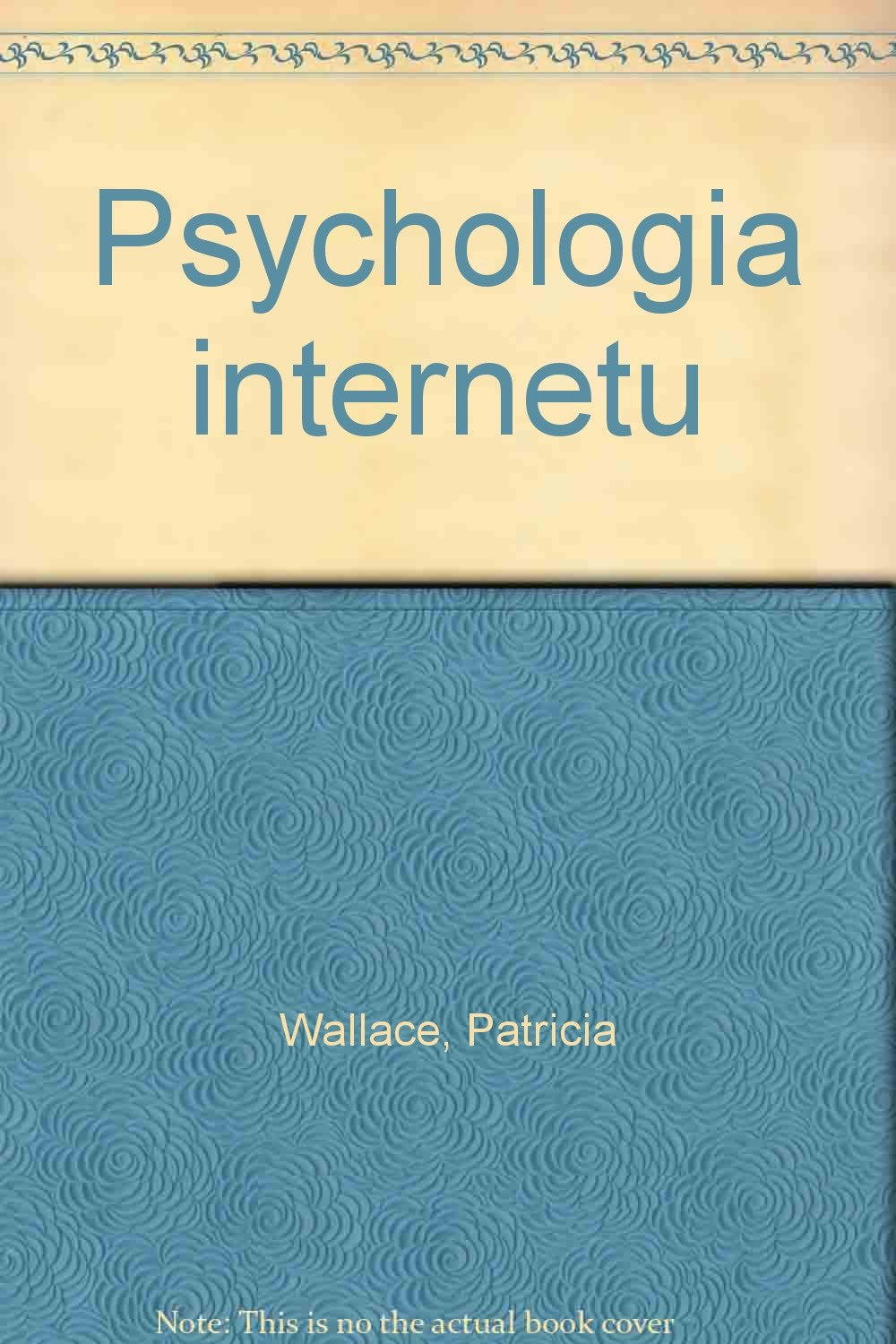 Psychologia internetu (NOWE HORYZONTY) Books