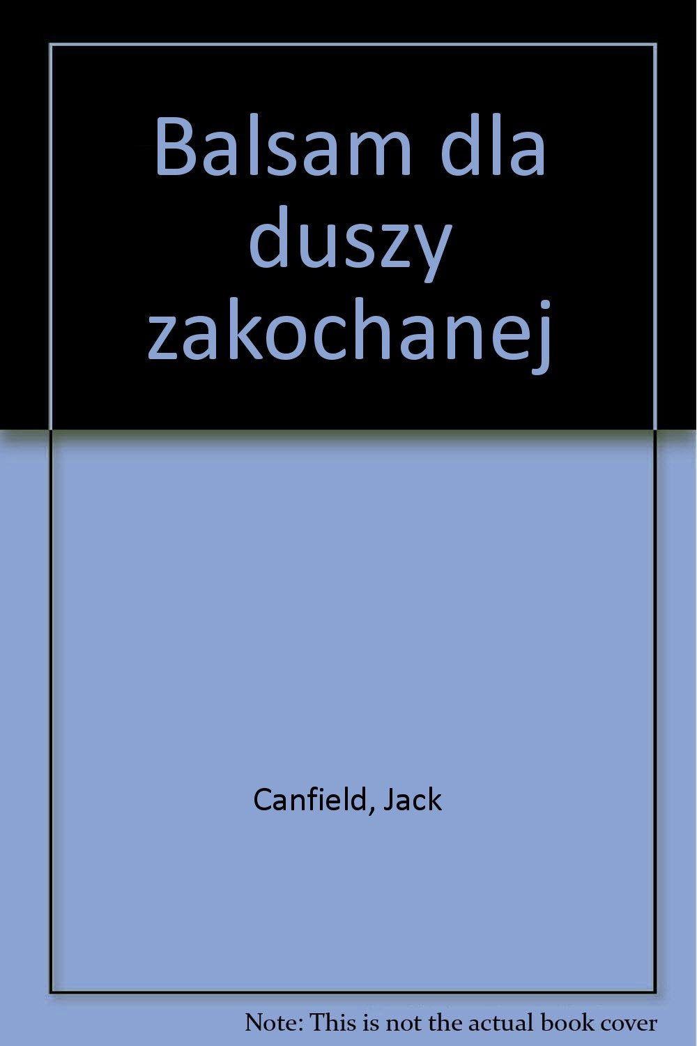 Balsam dla duszy zakochanej Books
