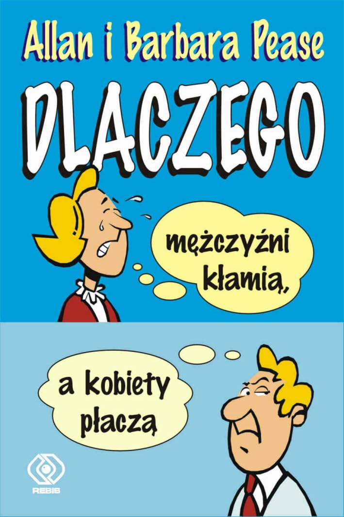 Dlaczego mezczyzni klamia a kobiety placza Social Sciences
