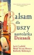 Balsam dla duszy nastolatka Dziennik Books
