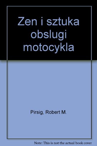 Zen i sztuka obsługi motocykla (Z WODNIKIEM) Books