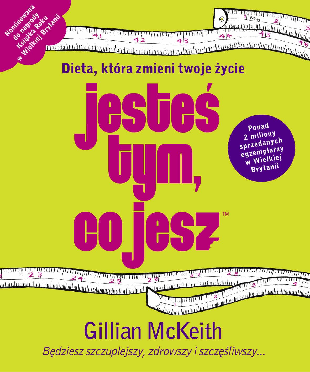 Jestes tym co jesz: Dieta, która zmieni twoje życie Medicine