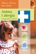 Astma i alergia: Postępowanie z dziećmi (DBAM O ZDROWIE) Books