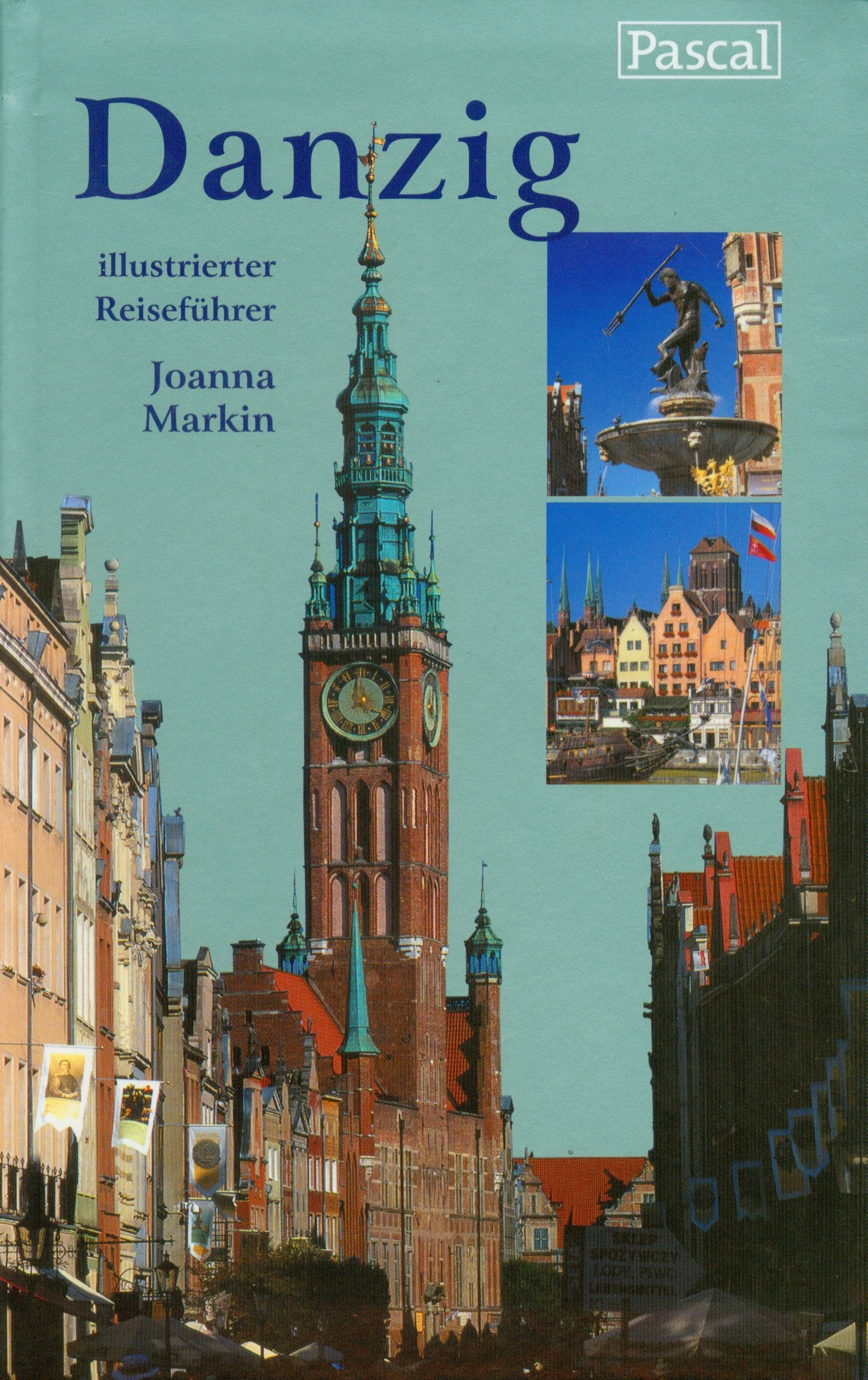 Danzig Przewodnik ilustrowany: wersja niemieckojęzyczna Books