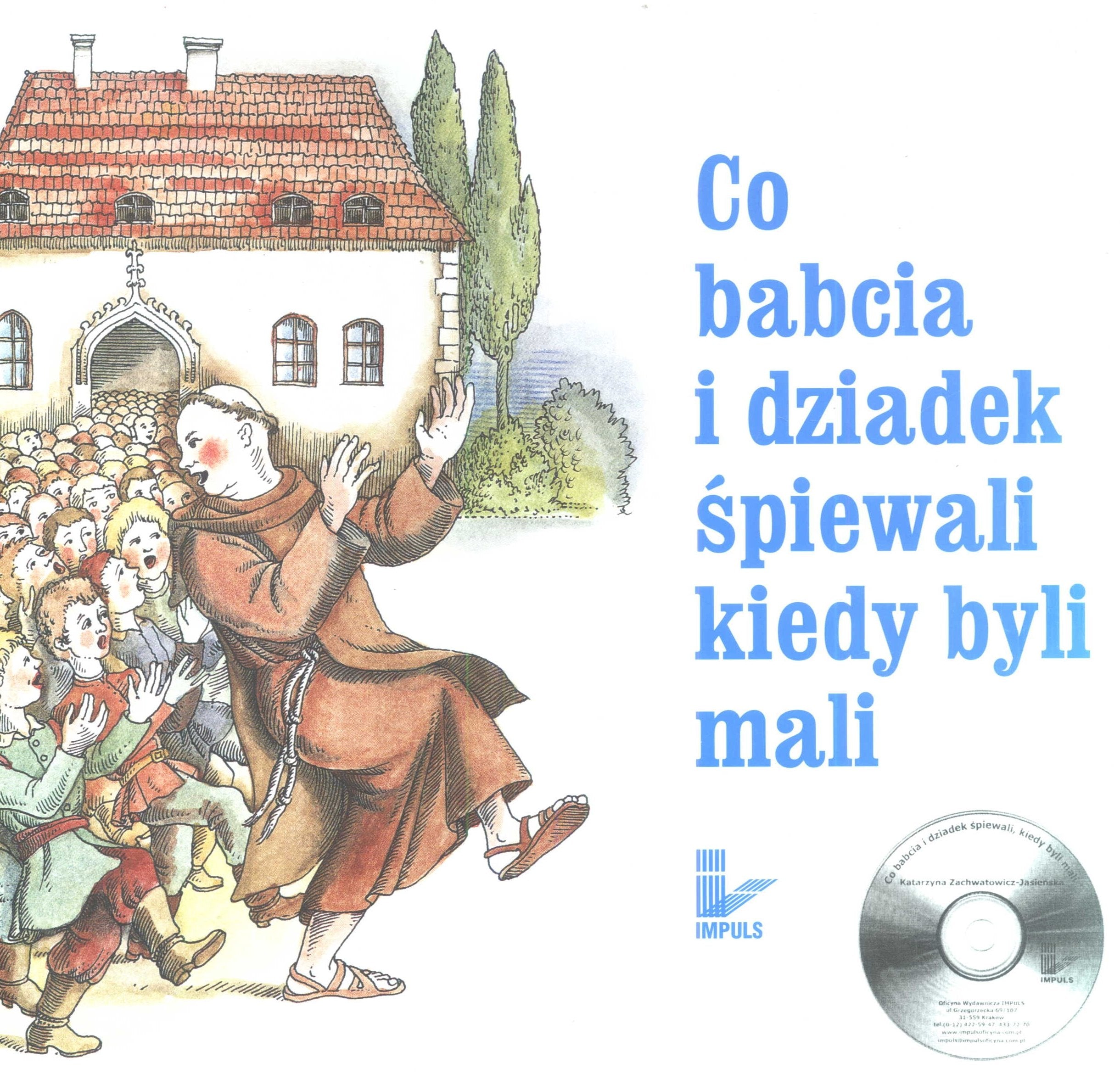 Co babcia i dziadek śpiewali kiedy byli mali + 2 CD Books