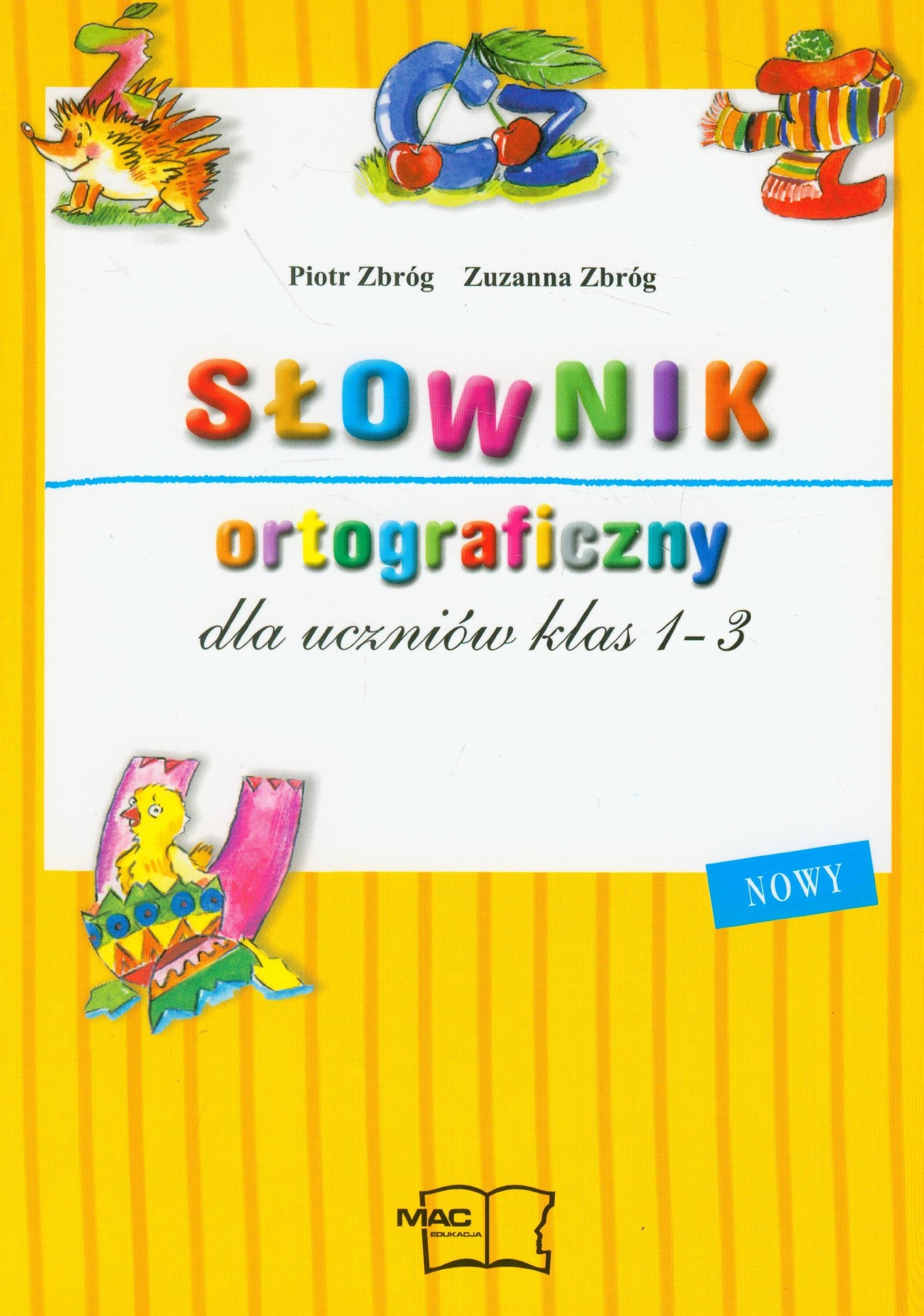 Słownik ortograficzny dla uczniów klas 1-3 Books