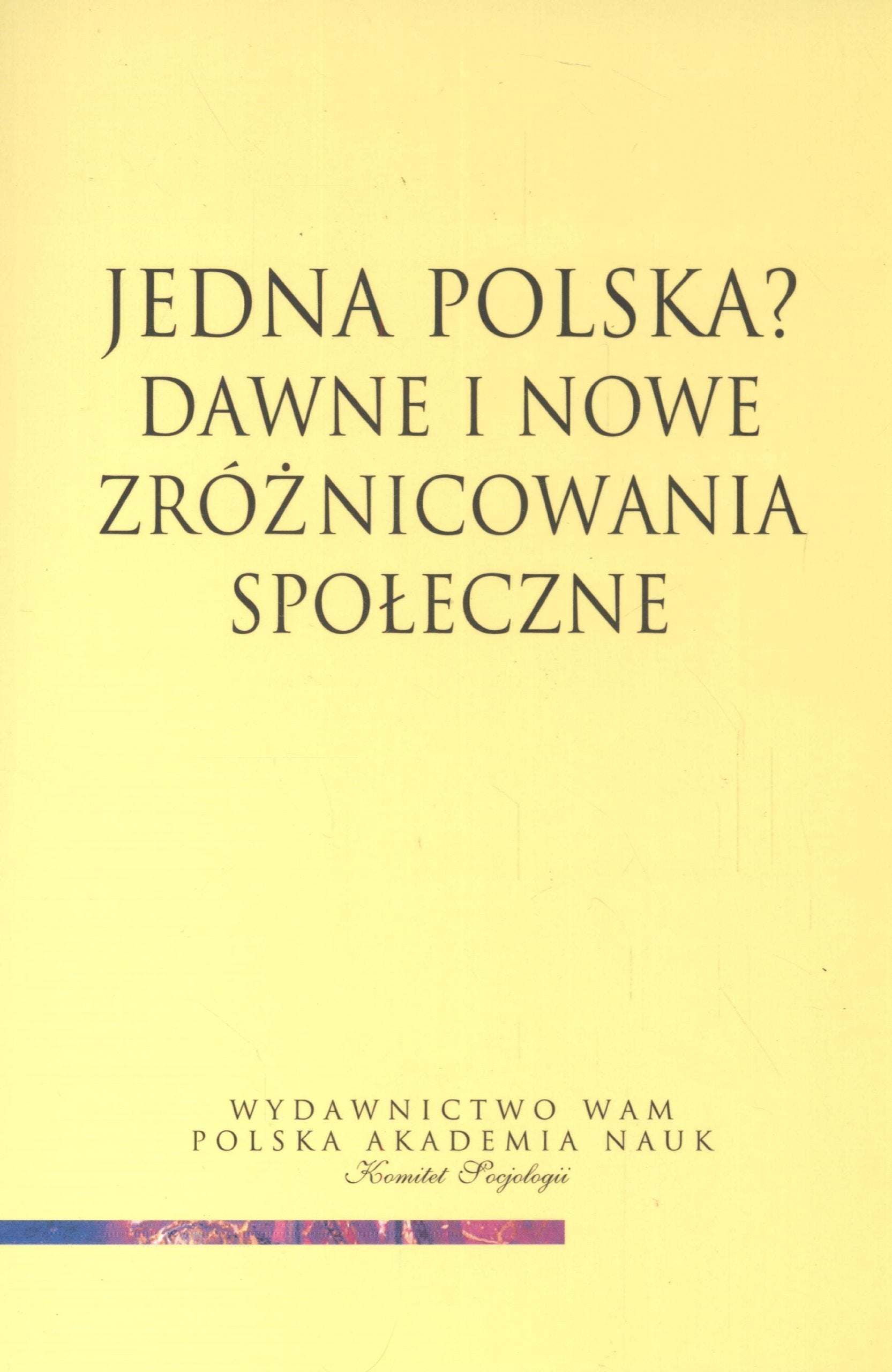 Jedna Polska Dawne i nowe zróżnicowania społe Books