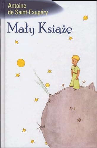 Maly Ksiaze. Le petit prince en polonais Books