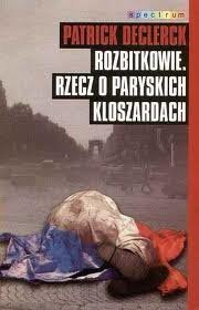 Rozbitkowie: Rzecz o paryskich kloszardach (SPECTRUM) Books
