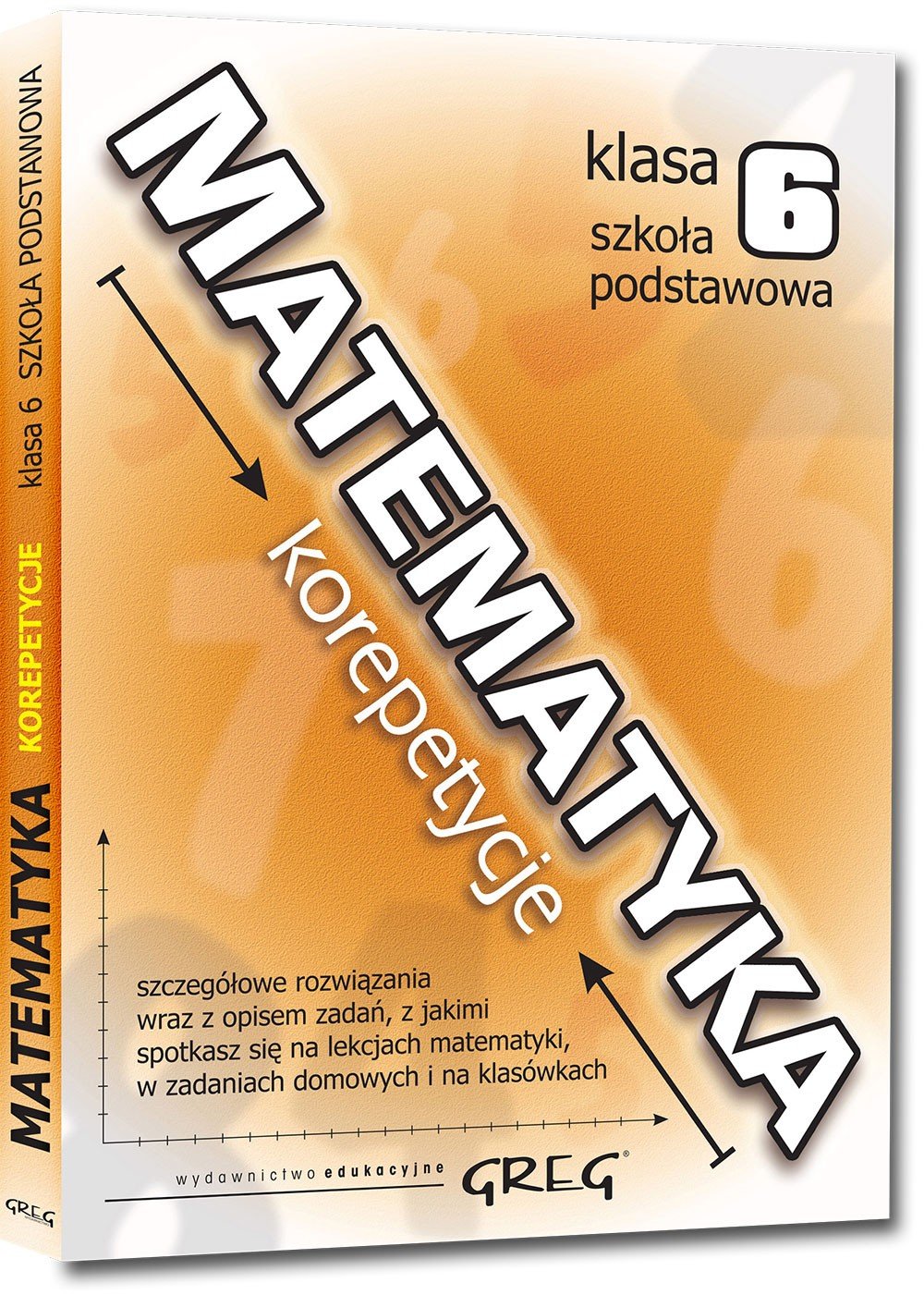 Matematyka 6 Korepetycje: Szkoła podstawowa (MATEMATYKA KOREPETYCJE) Books