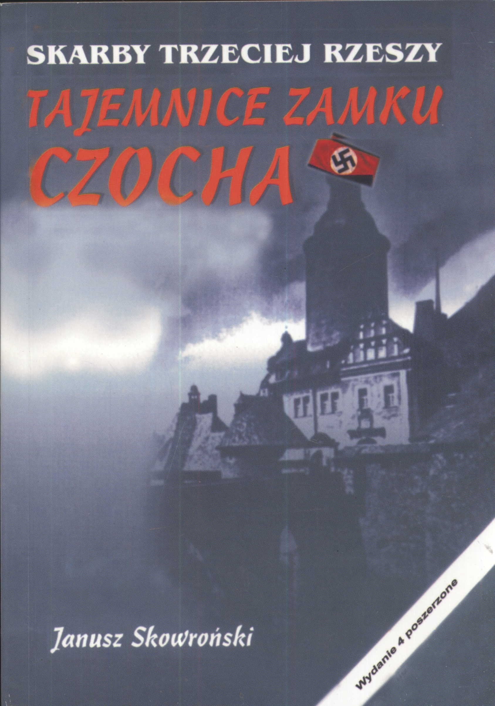 Tajemnice zamku Czocha: Skarby III Rzeszy (TAJEMNICE DRUGIEJ WOJNY ŚWIATOWEJ) Social Sciences