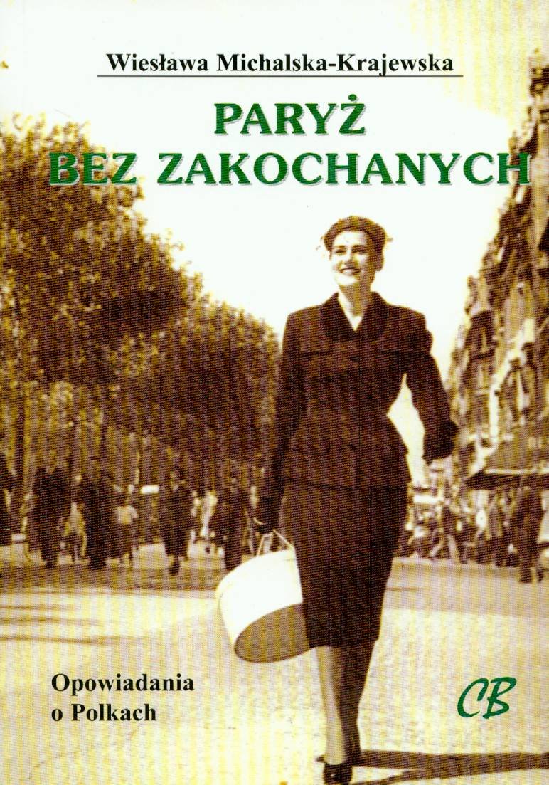 Paryz bez zakochanych Essays & Short Stories