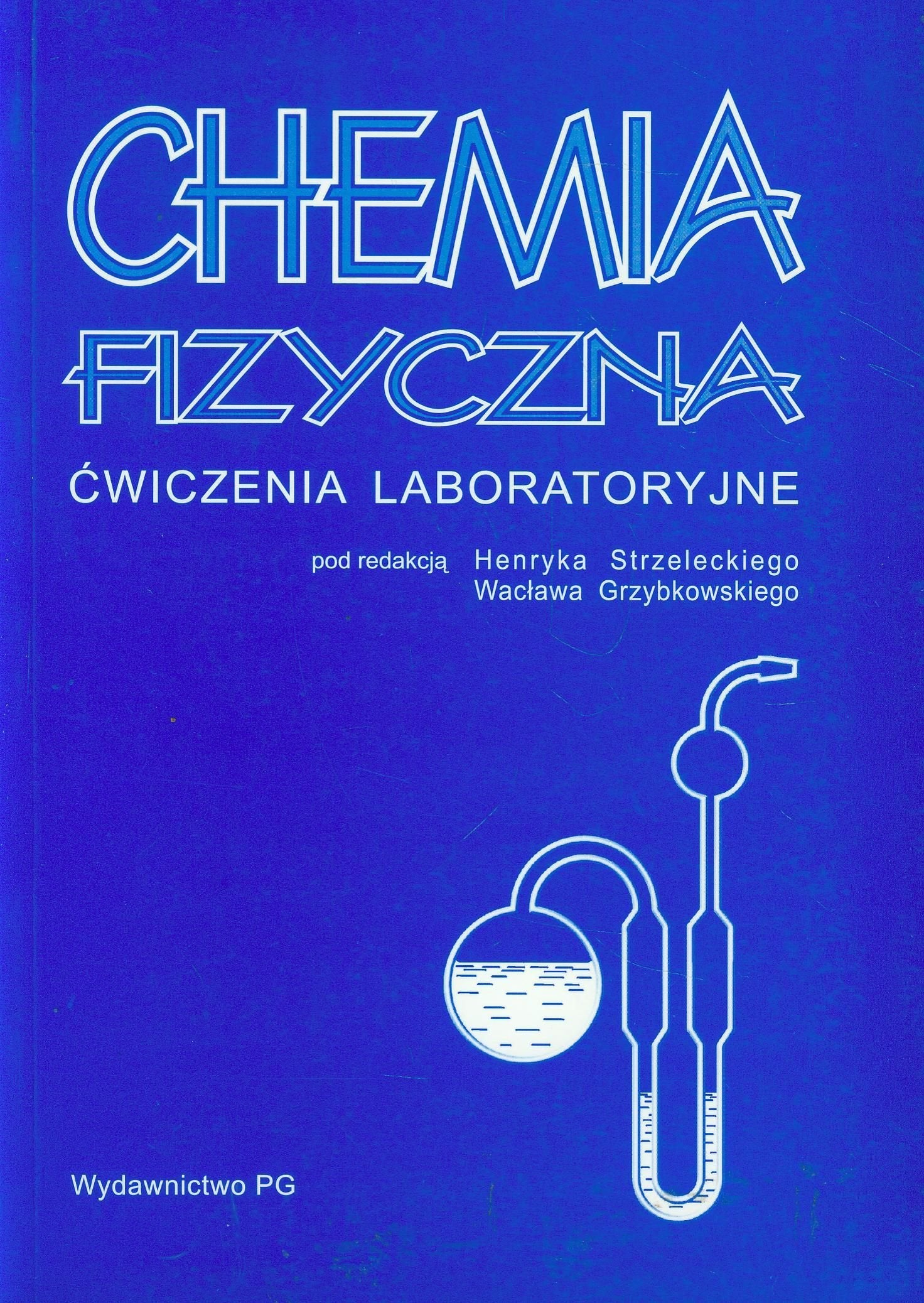 Chemia fizyczna cwiczenia laboratoryjne Books