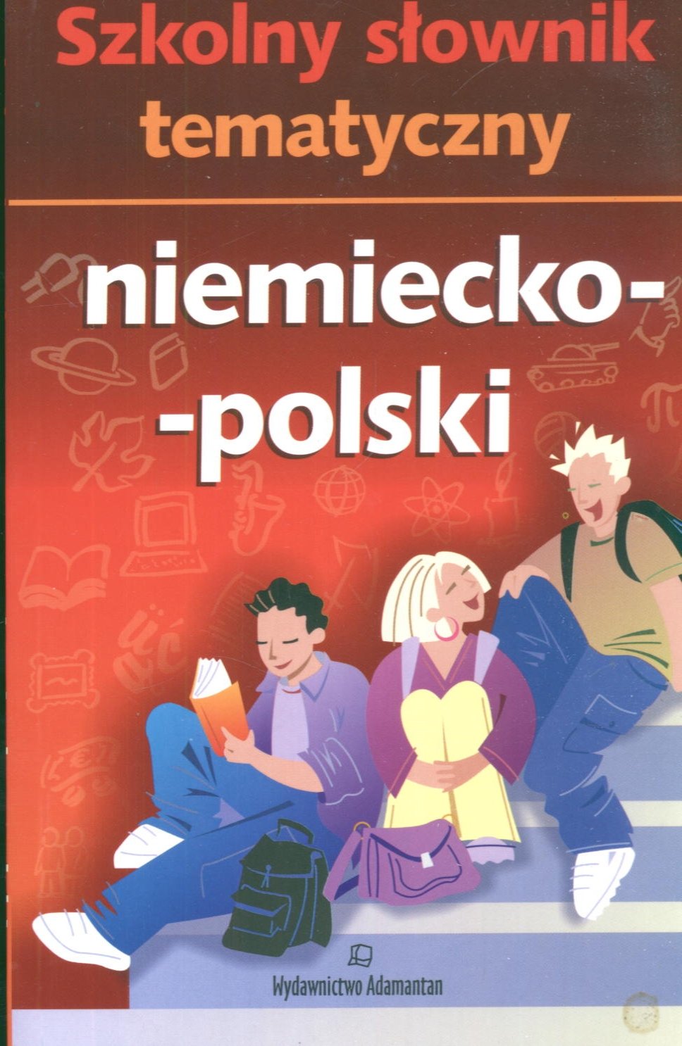 Szkolny slownik tematyczny niemiecko-polski Books