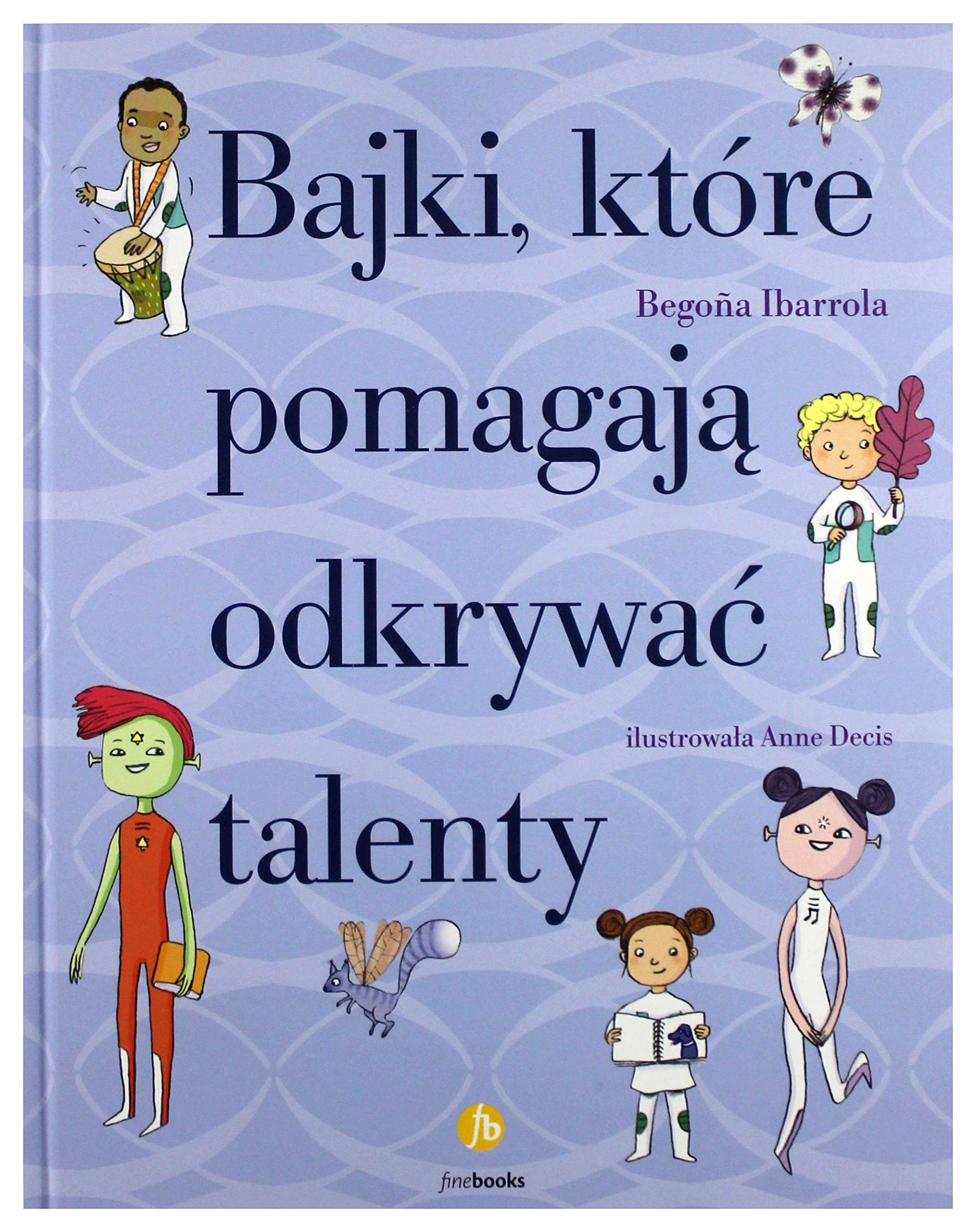Bajki ktore pomagaja odkrywac talenty Fairy Tales & Legends