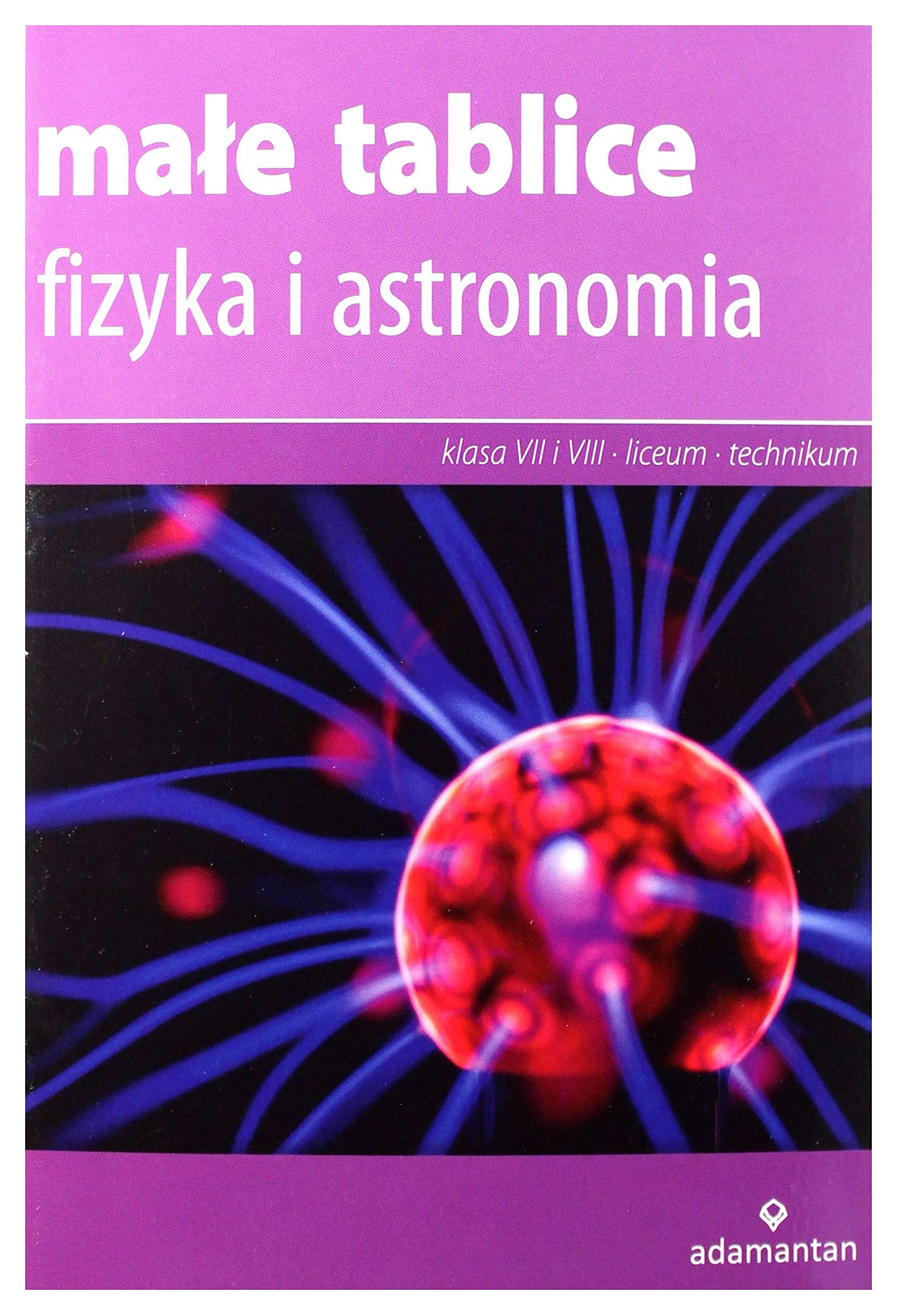 Małe tablice Fizyka i astronomia 2019 Books