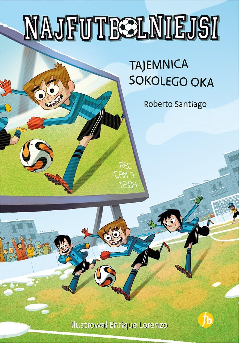 Najfutbolniejsi 4 Tajemnica sokolego oka Books