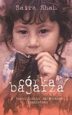 Córka bajarza: W poszukiwaniu mitycznego Afganistanu Books