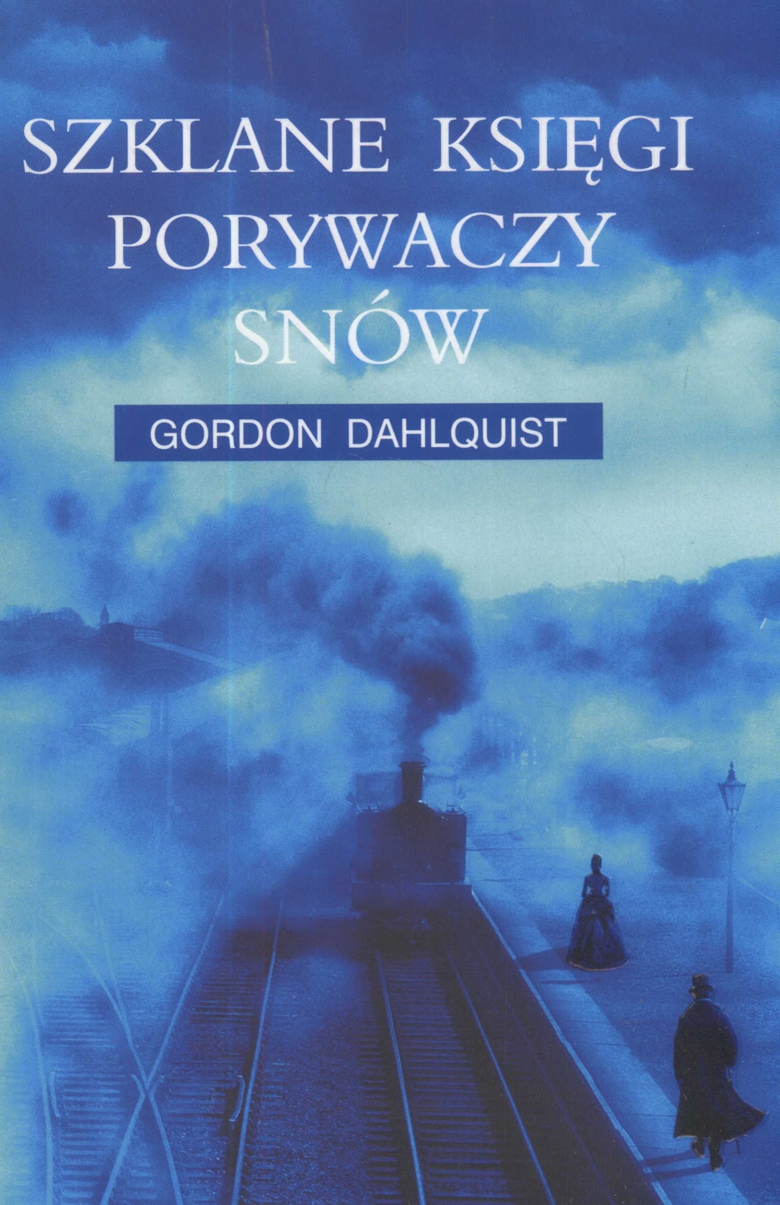 Szklane księgi porywaczy snów Books