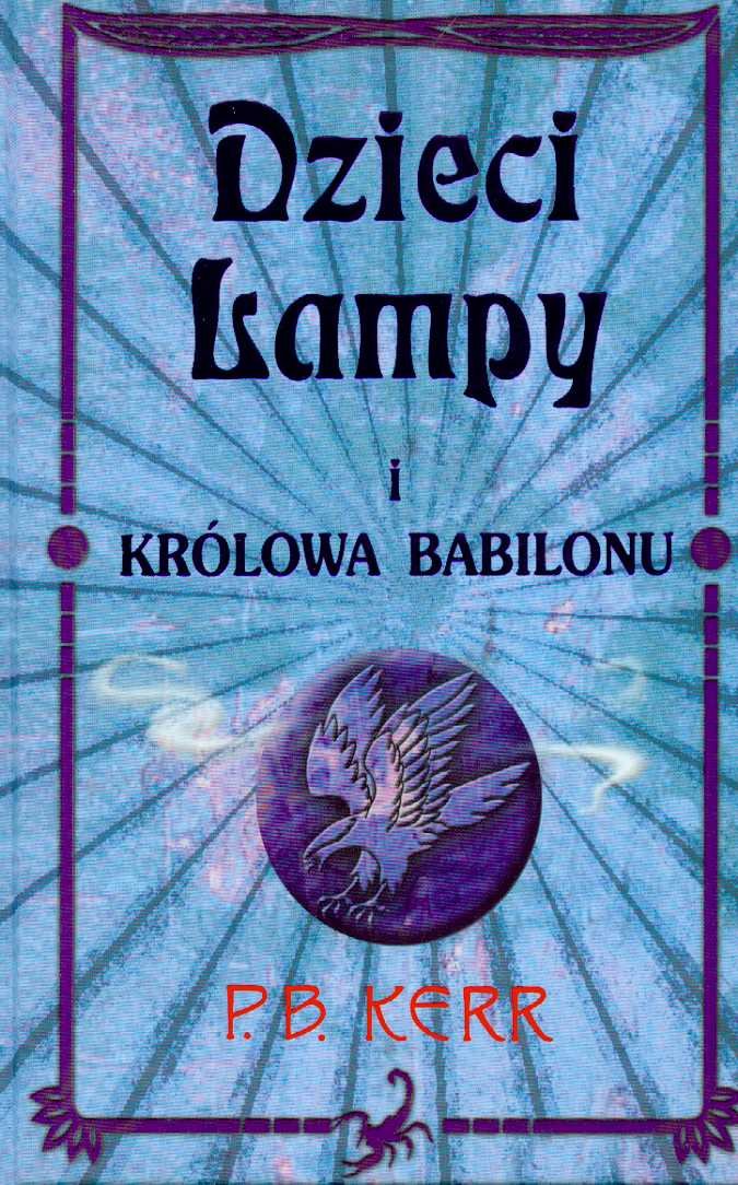 Dzieci lampy i królowa Babilonu book