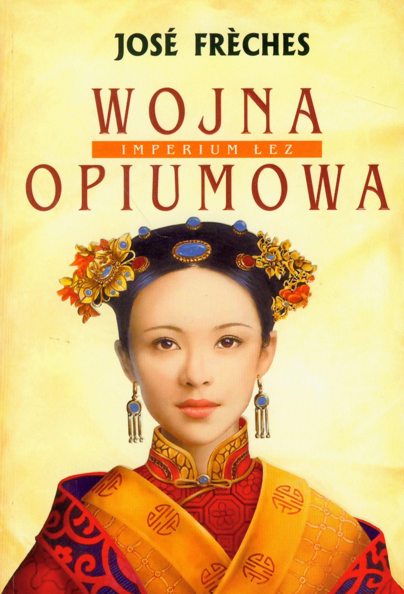 Imperium łez t.1 Wojna opiumowa Books