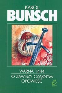 Warna 1444 O Zawiszy Czarnym opowiesc Books