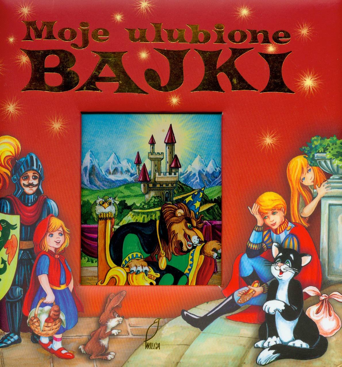 Moje ulubione bajki Fairy Tales & Legends