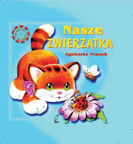 Nasze zwierzątka Wierszyki i zagadki Books