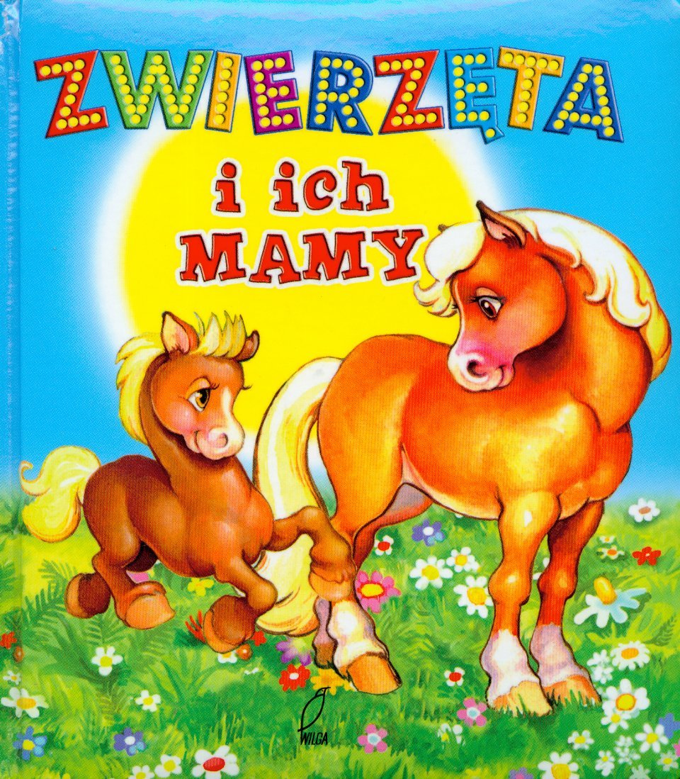 Zwierzęta i ich mamy book
