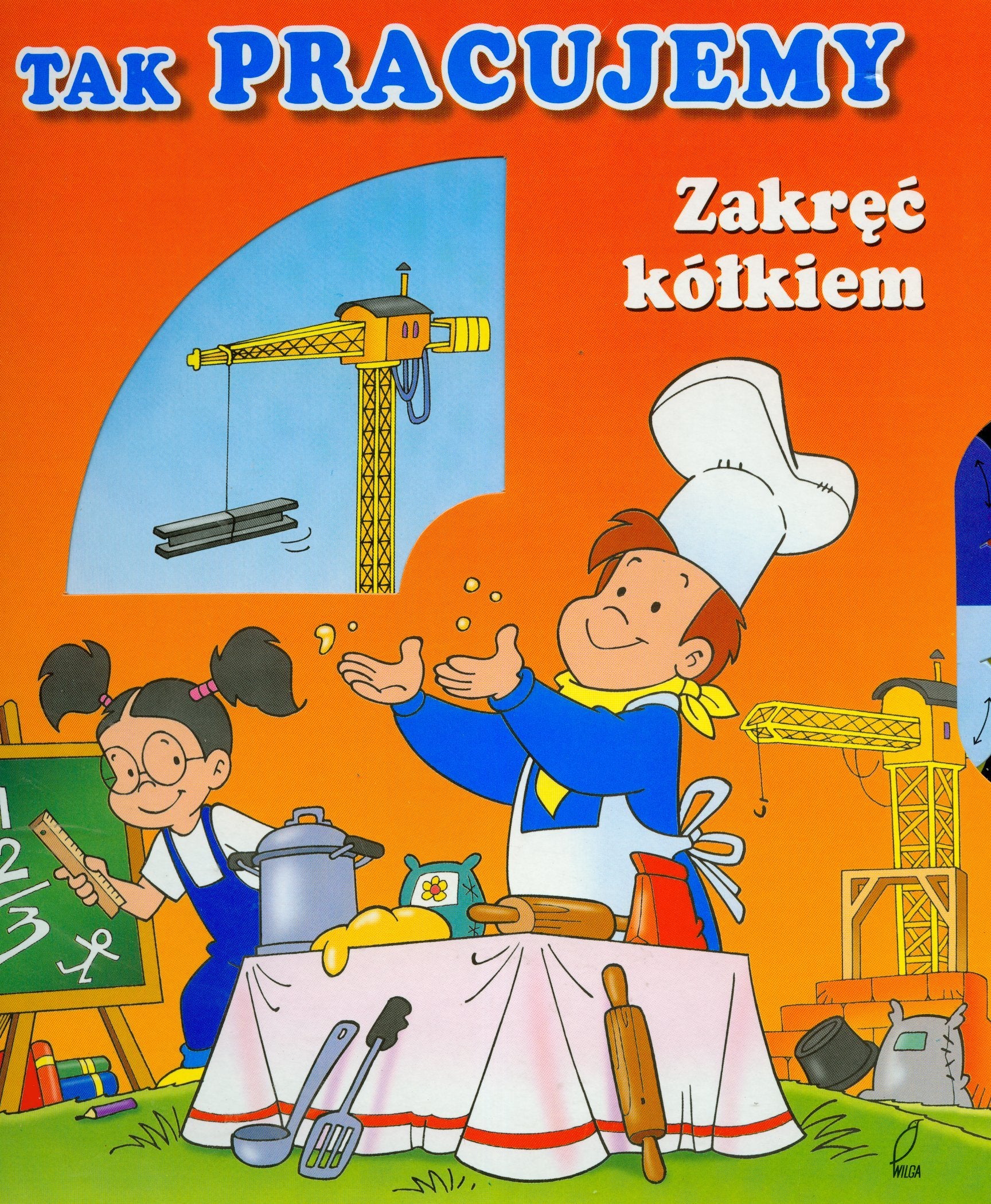 Zakręć kółkiem Tak pracujemy book