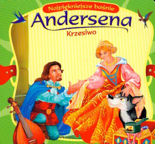 Krzesiwo Najpiękniejsze baśnie. (NAJPIĘKNIEJSZE BAŚNIE ANDERSENA) Books