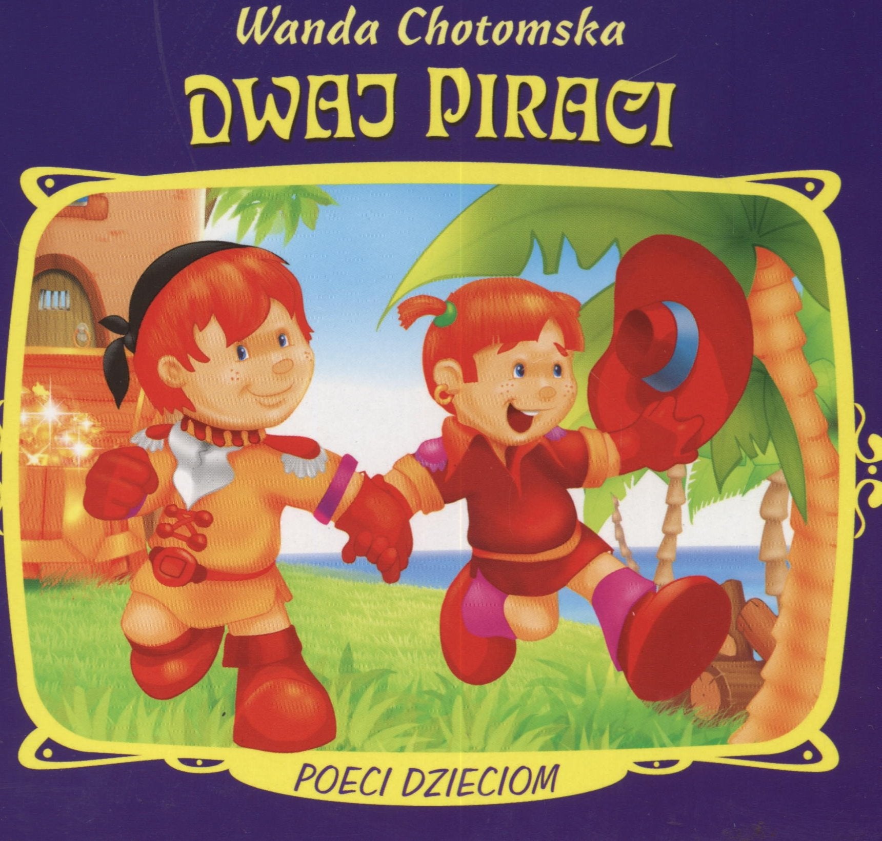 Dwaj Piraci Poeci dzieciom Books