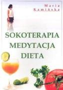 Sokoterapia medytacja dieta book