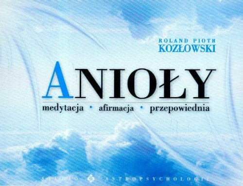 Anioly + karty: Medytacja Afirmacja Przepowiednia Books