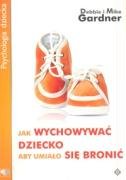 Jak wychowywać dziecko aby umiało się bronić book