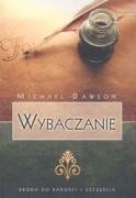 Wybaczanie: Droga do radości i szczęścia Books