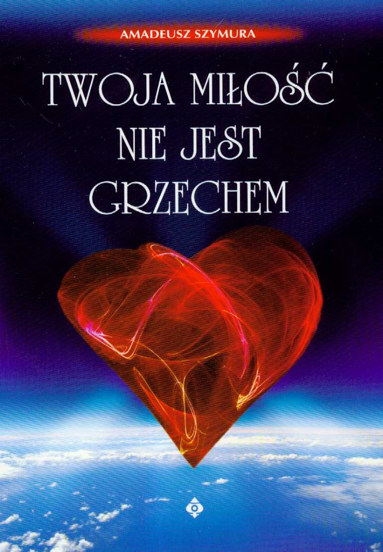Twoja miłość nie jest grzechem book
