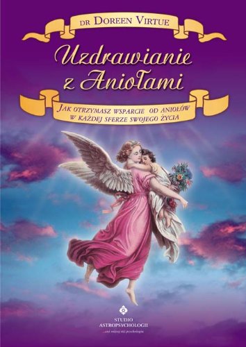Uzdrawianie z aniolami Books