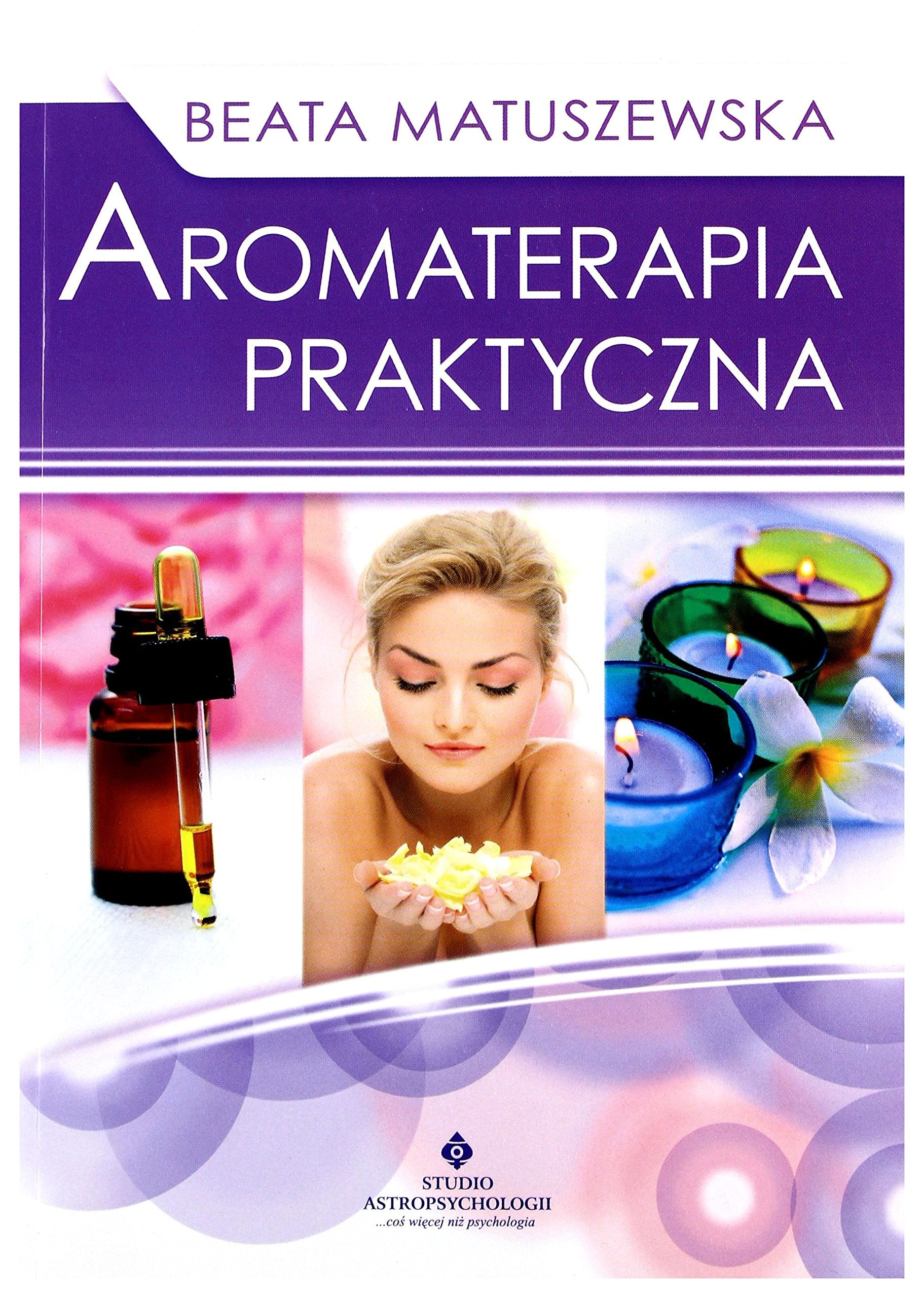 Aromaterapia praktyczna Medicine