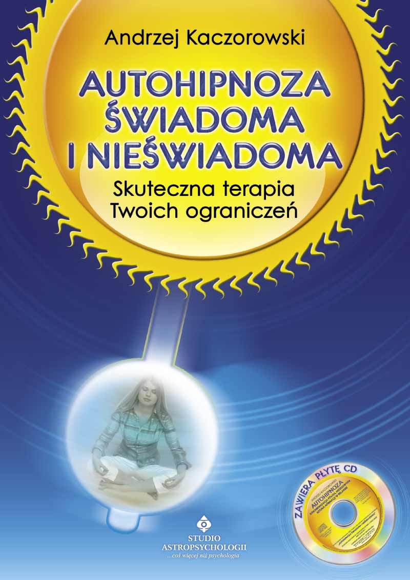 Autohipnoza swiadoma i nieswiadoma book