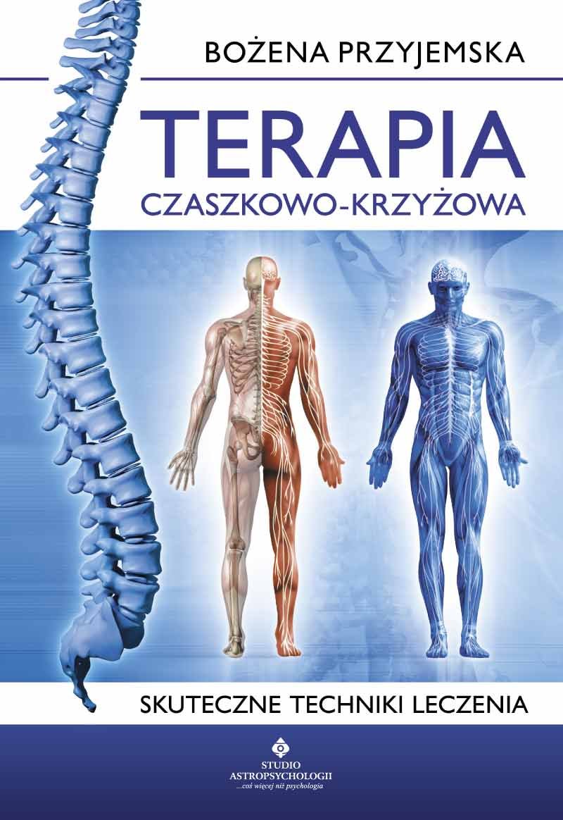 Terapia czaszkowo-krzyżowa: Skuteczne techniki leczenia Books