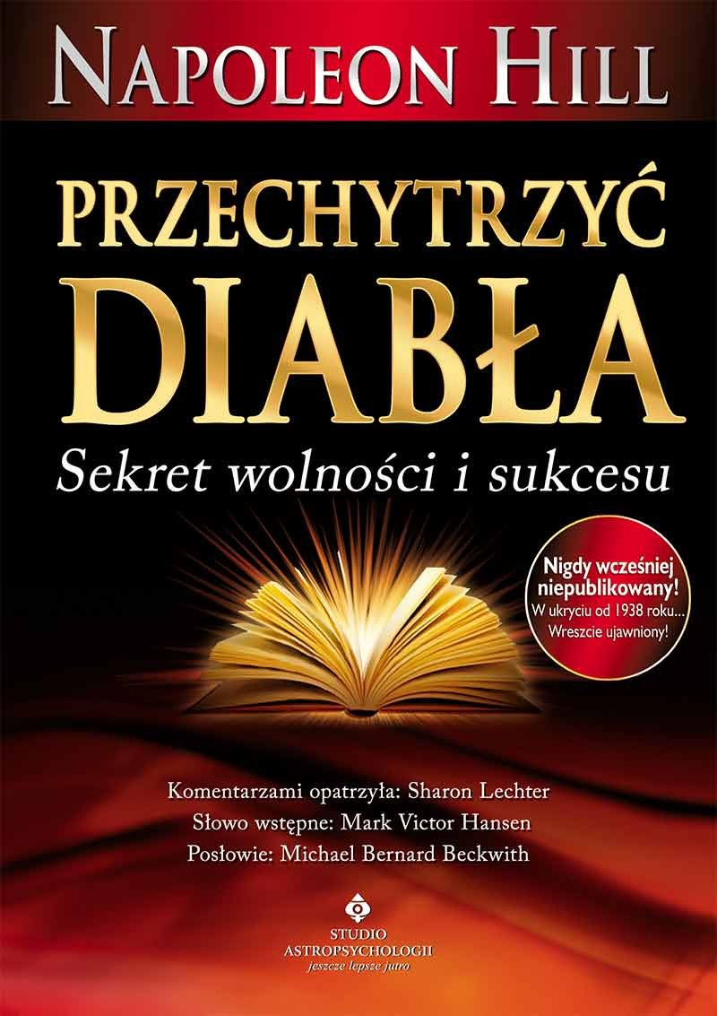 Przechytrzyc diabla: Sekret wolności i sukcesu Business, Finance & Career