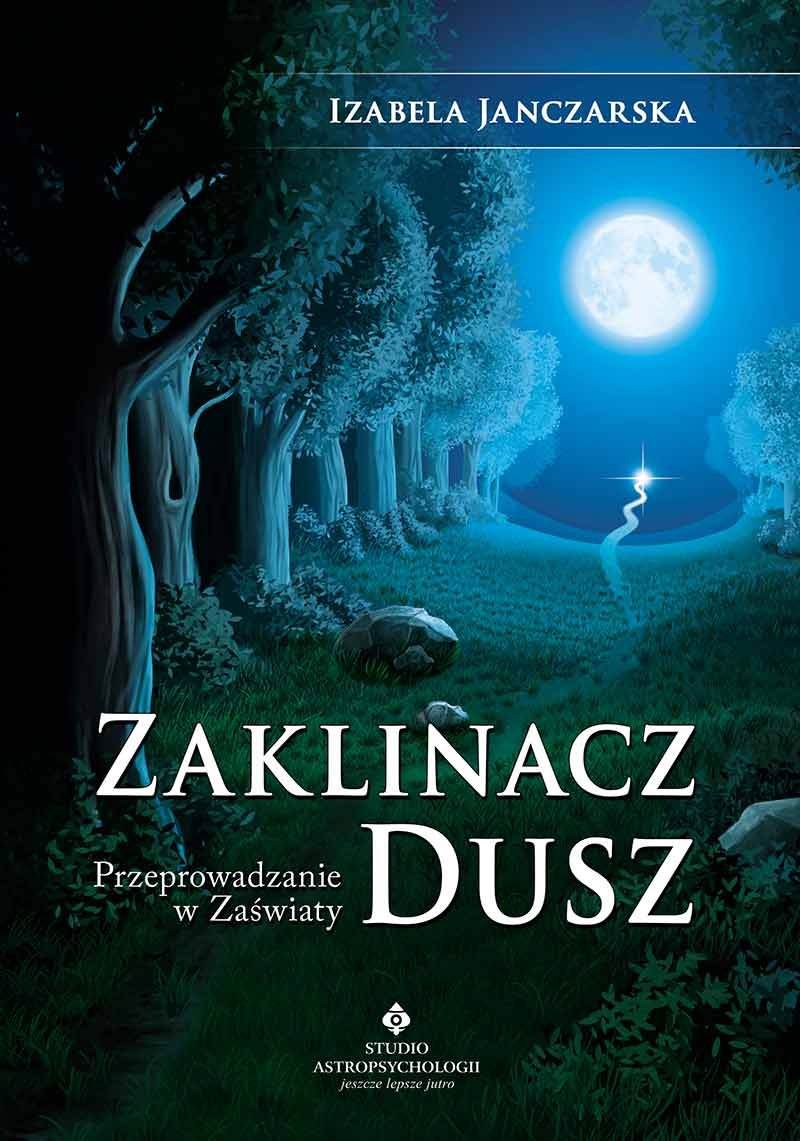 Zaklinacz dusz: Przeprowadzanie w zaświaty Books