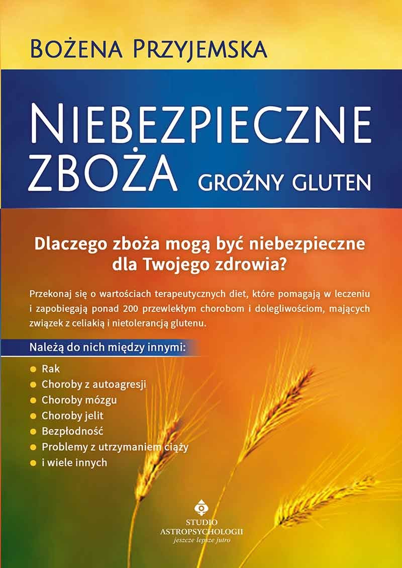 Niebezpieczne zboża: Groźny gluten Books