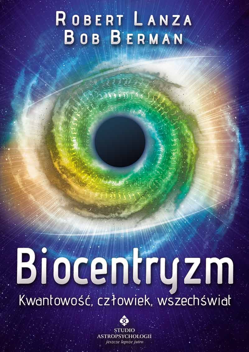 Biocentryzm: Kwantowość, człowiek, wszechświat Mathematics