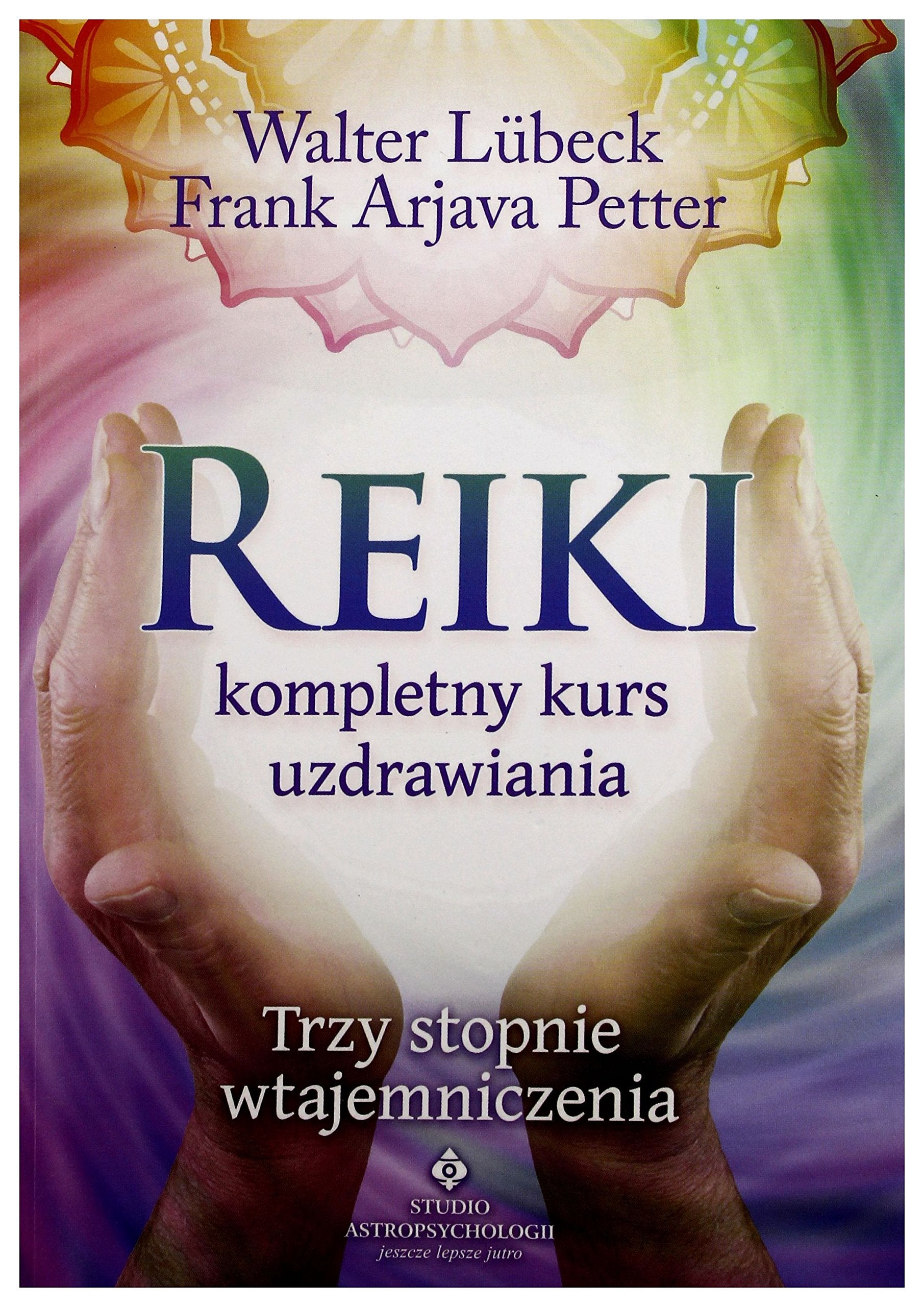 Reiki kompletny kurs uzdrawiania Medicine