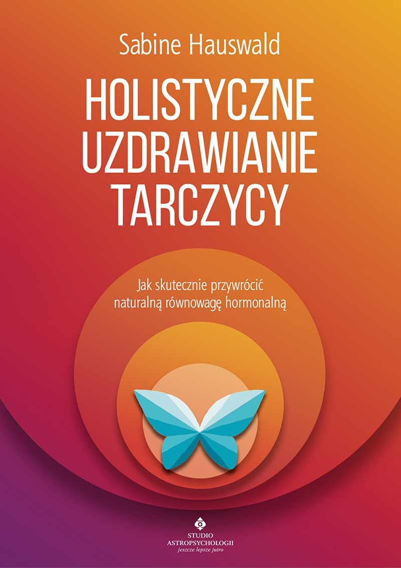 Holistyczne uzdrawianie tarczycy book