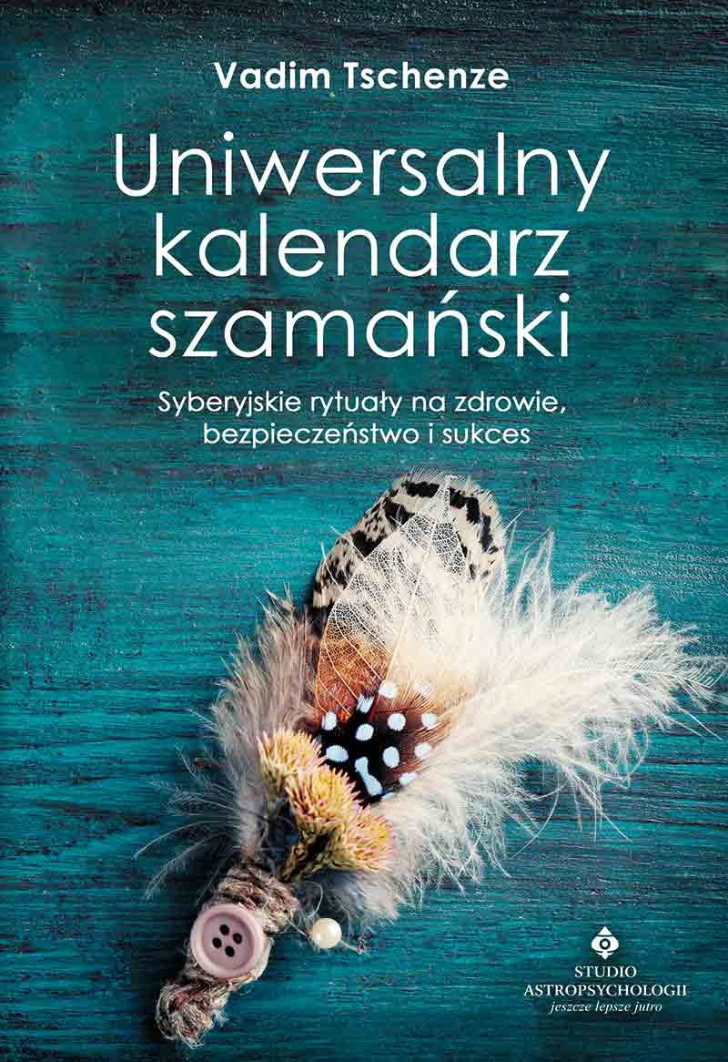 Uniwersalny kalendarz szamanski Religion & Esotericism