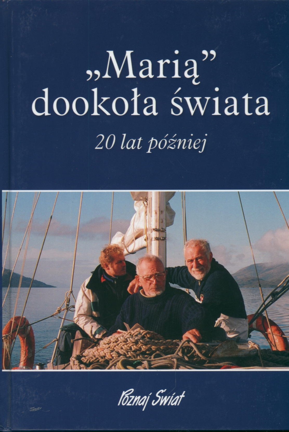 Marią dookoła świata: 20 lat później book